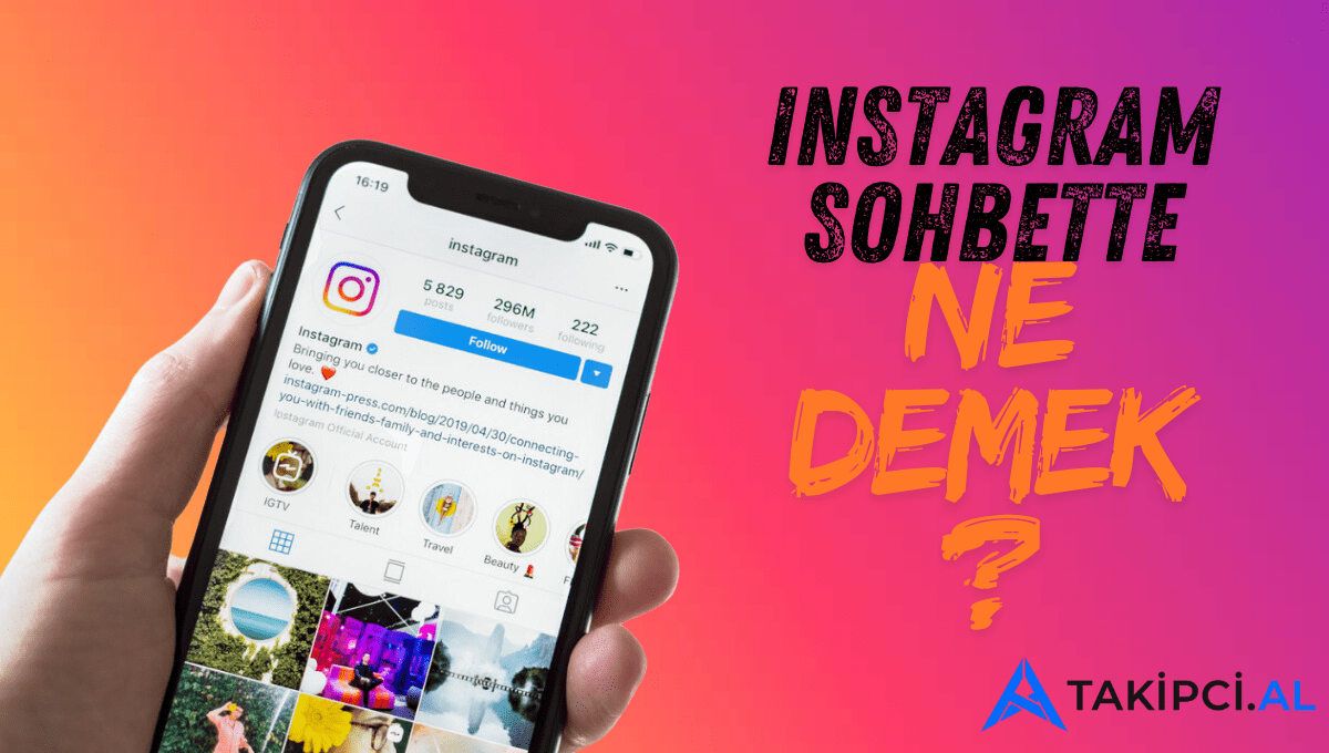 Instagram Sohbette Ne Demek? (Sohbet Etmek için Dokun)